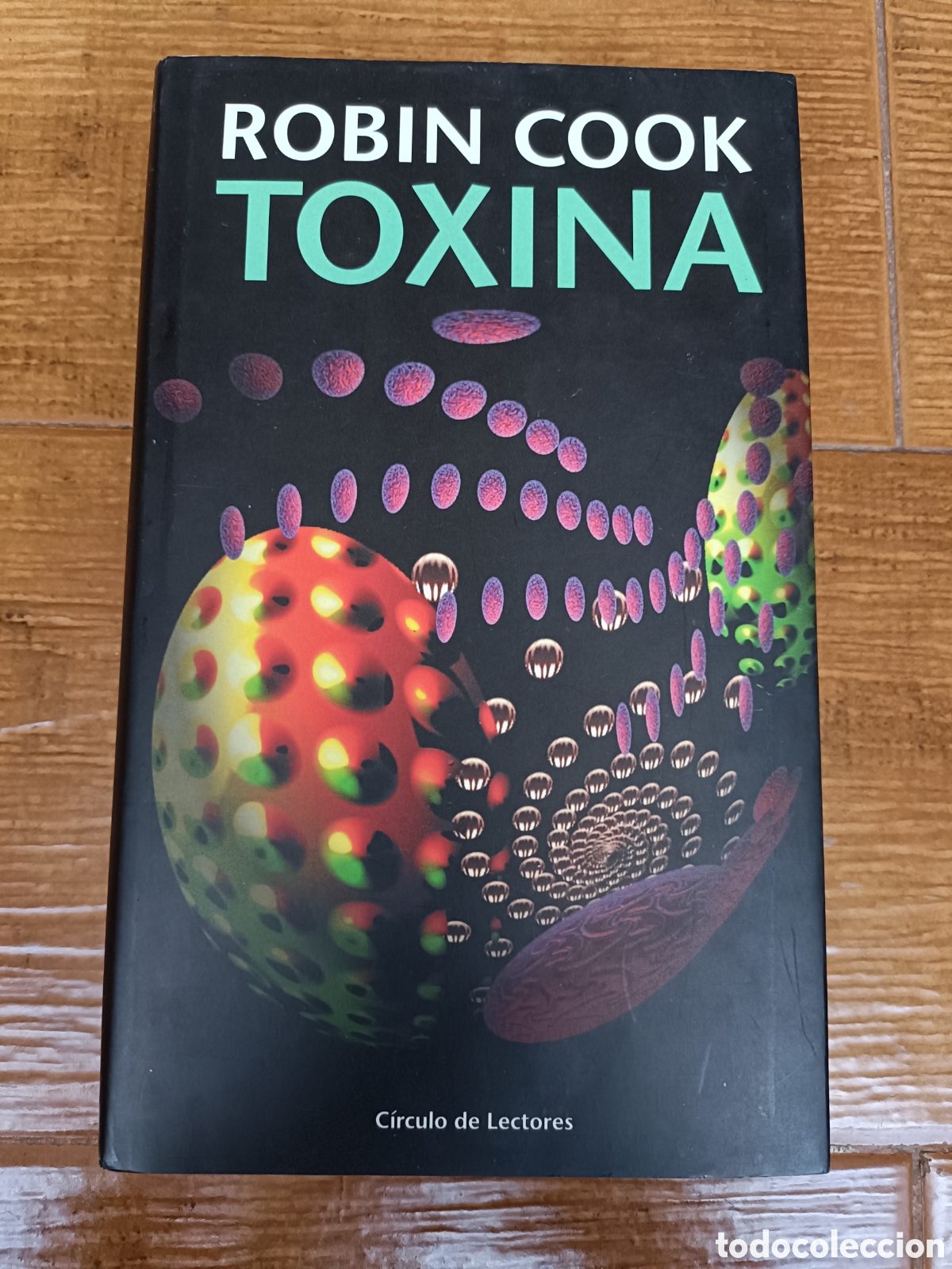 Libros: Libro Toxina -Robin Cook- - Foto 1