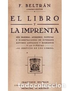 Libros: EL LIBRO Y LA IMPRENTA - Beltr&aacute;n,F. - Foto 1