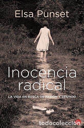Libros: INOCENCIA RADICAL - Punset,Elsa - Foto 1