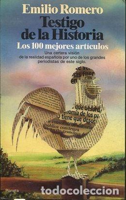 Libros: TESTIGO DE LA HISTORIA - Romero,Emilio - Foto 1