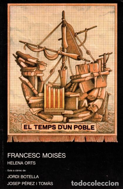 Libros: El temps dun poble - Moises, Francesc y Orts, Helena - Foto 1