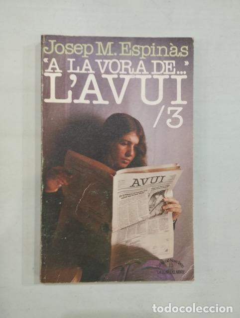Libros: Josep M. Espin&agrave;s - A la vora de.. Lavui 3 - Foto 1