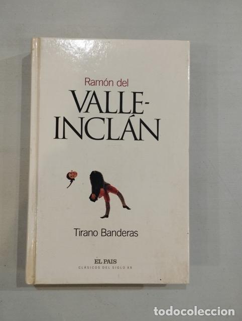 Libros: Ram&oacute;n del valle-Incl&aacute;n - Tirano Banderas - Foto 1