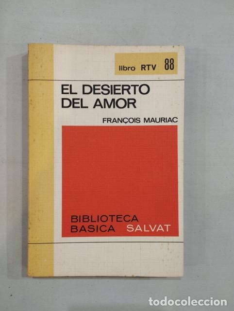 Libros: Fran&ccedil;ois Mauriac - El desierto del amor - Foto 1
