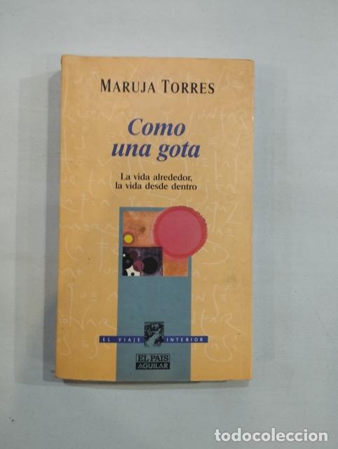 Libros: Maruja Torres - Como una gota - Foto 1