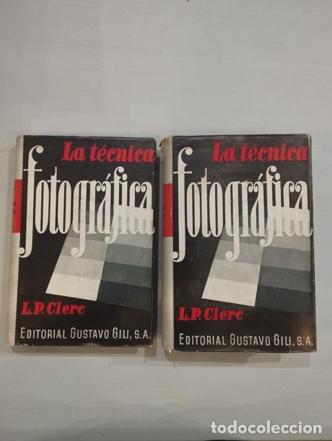 Libri di seconda mano: L. P. Clerc - La t&eacute;cnica fotogr&aacute;fica (2 vol)