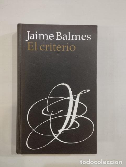 Libros: Jaime Balmes - El criterio - Foto 1