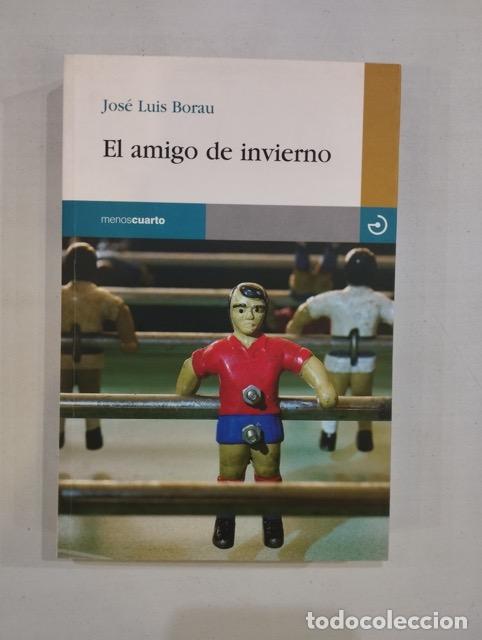 Libros: Jos&eacute; Luis Borau - El amigo de invierno - Foto 1