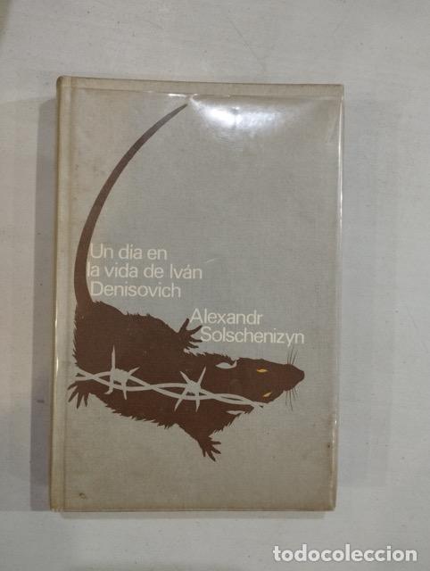 Libros: Alexandr Solschenizyn - Un d&iacute;a en la vida de Iv&aacute;n Denisovich - Foto 1