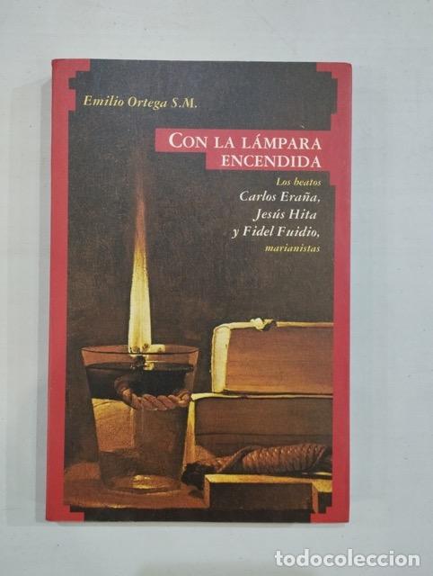Libros: Emilio Ortega - Con la l&aacute;mpara encendida - Foto 1