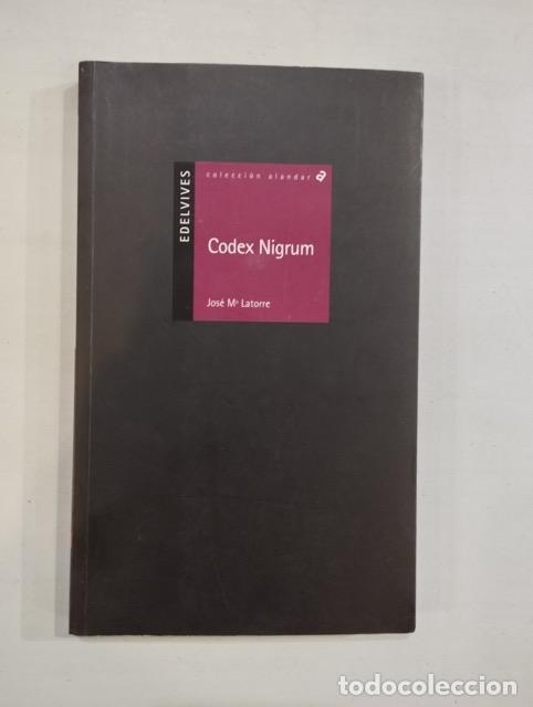 Libros: Jos&eacute; M&ordf; Latorre - Codex Nigrum - Foto 1