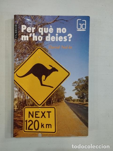 Libros: David Nel&middot;lo - Per qu&egrave; no mho deies? - Foto 1