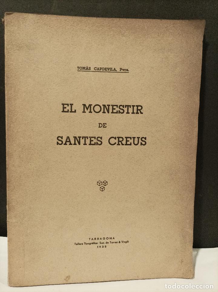Libros: CAPDEVILA, Tom&agrave;s.- - El Monestir de Santes Creus. - Foto 1