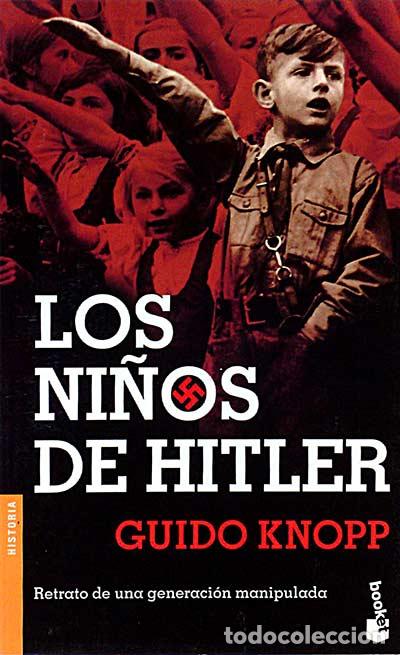 Libros: Los ni&ntilde;os de Hitler - Knopp, Guido - Foto 1