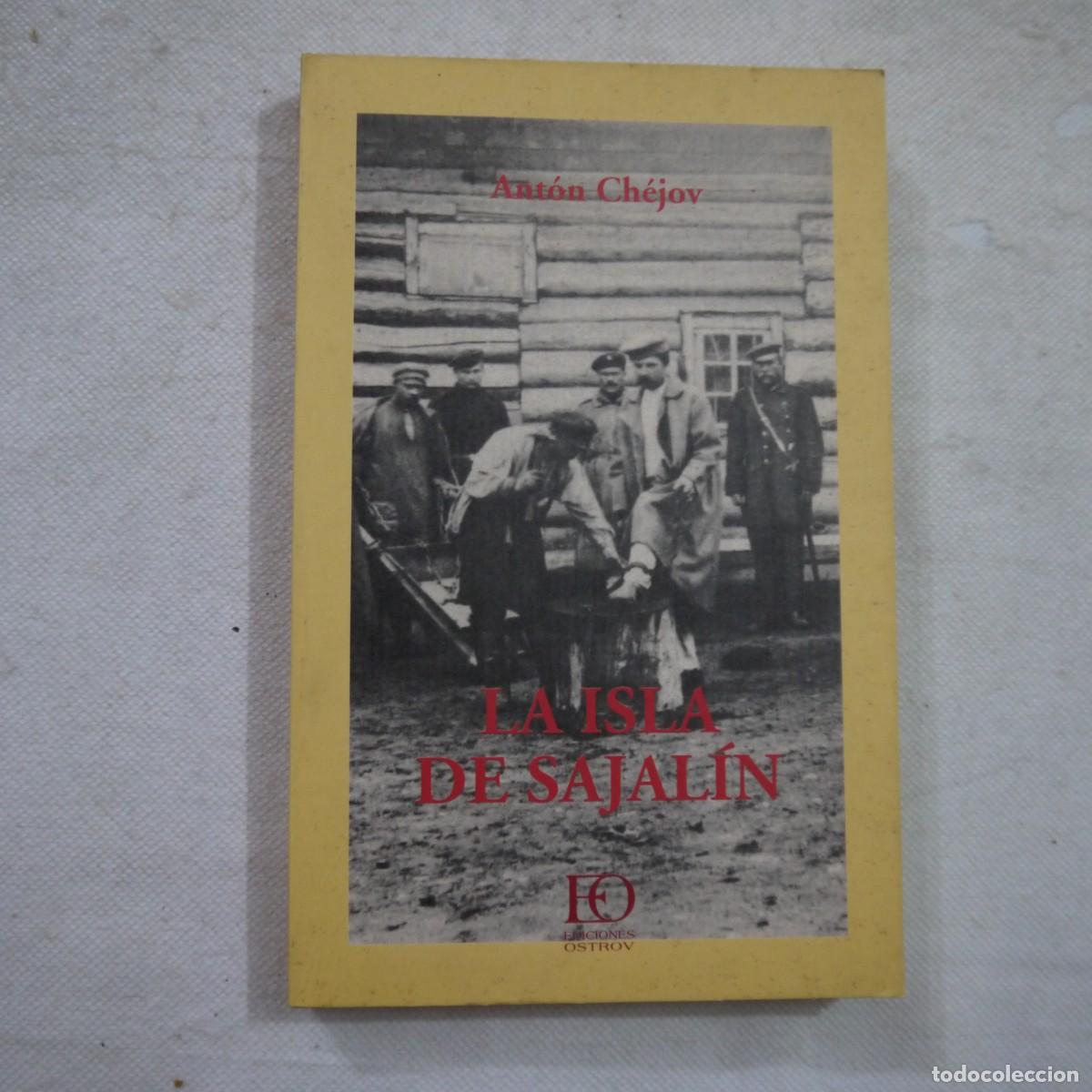 Libros: LA ISLA DE SAJAL&Iacute;N - ANT&Oacute;N CH&Eacute;JOV - EDICIONES OSTROV - 1998 - Foto 1
