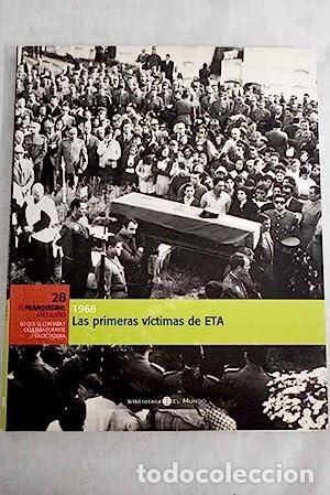 Libros: 1968 Las primeras v&iacute;ctimas de ETA - Foto 1
