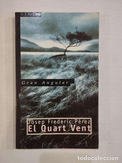 Libros: Josep Frederic P&eacute;rez - El Quart vent - Foto 1
