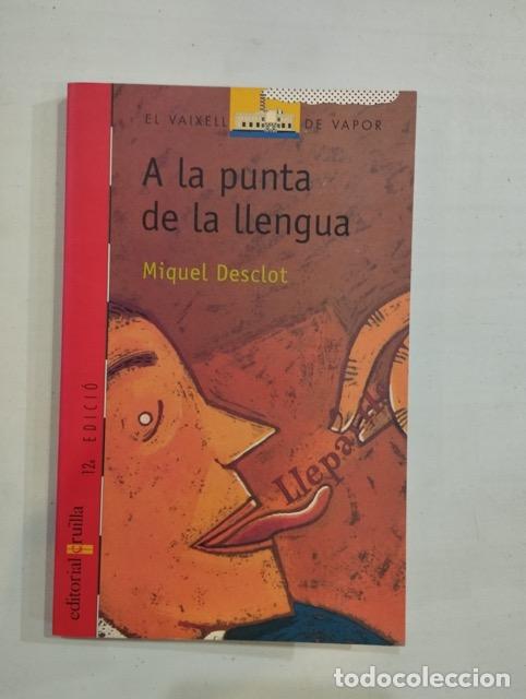 Libros: Miquel Desclot - A la punta de la llengua - Foto 1