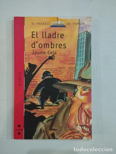 Libros: Jaume Cela - El lladre dombres - Foto 1
