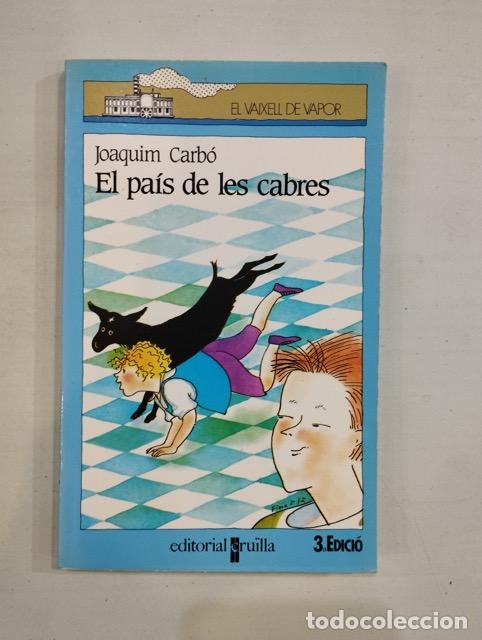 Libros: Joaquim Carb&oacute; - El pa&iacute;s de les cabres - Foto 1