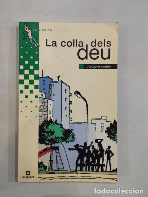 Libros: Joaquim Carb&oacute; - La colla dels deu - Foto 1