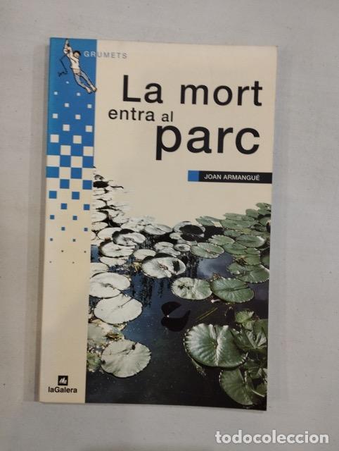 Libros: Joan Armangu&eacute; - La mort entra al parc - Foto 1