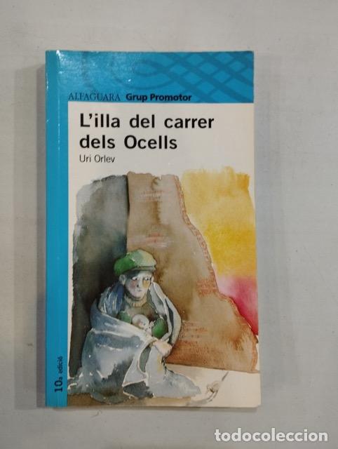 Libros: Uri Orlev - Lilla del carrer dels Ocells - Foto 1