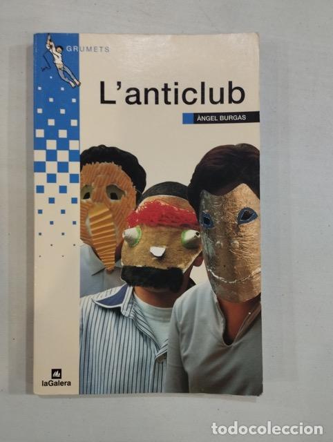 Libros: &Agrave;ngel Burgas - Lanticlub - Foto 1