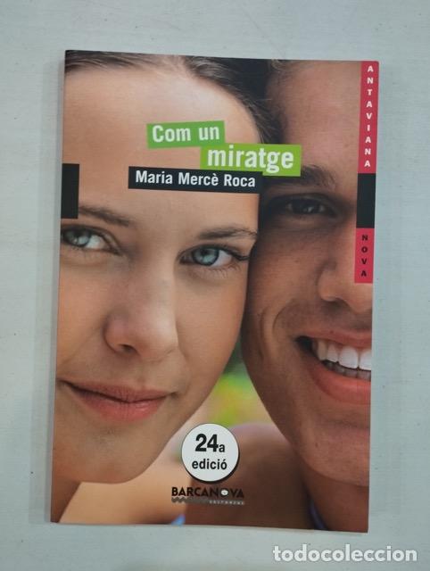 Libros: Maria Merc&egrave; Roca - Com un miratge - Foto 1
