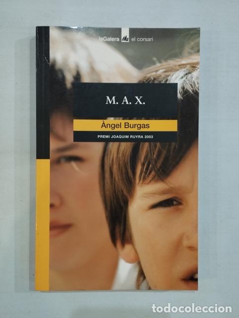 Libros: &Agrave;ngel Burgas - M.A.X. - Foto 1