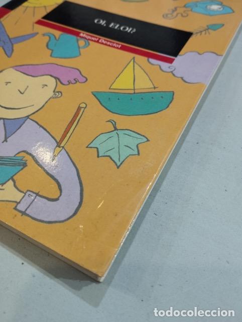 Libros: Miquel Desclot - Oi, Eloi? - Foto 2