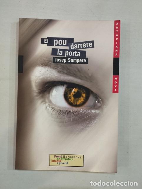 Libros: Josep Sampere - El pou darrere la porta - Foto 1