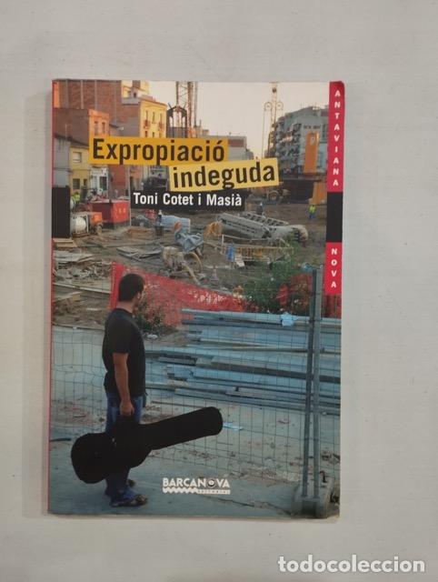 books: Toni Cotet i Masi&agrave; - Expropiaci&oacute; indeguda