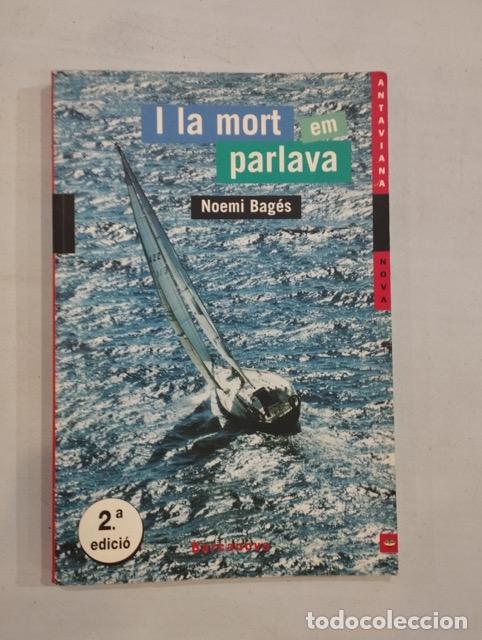 Libros: Noemi Bag&eacute;s - I la mort em parlava - Foto 1