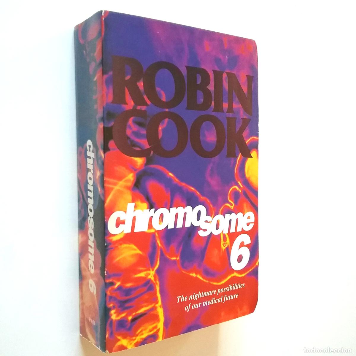 Libros: Robin Cook - Chromosome 6 - Foto 1