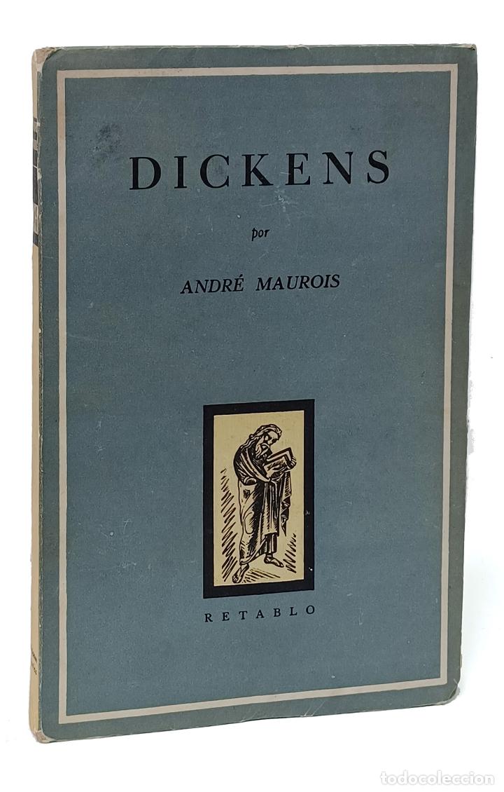 Libros: MAUROIS (Andr&eacute;). Dickens. [Biograf&iacute;a] - Foto 1