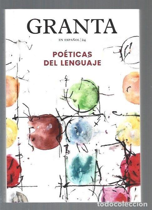 Libros: GRANTA EN ESPA&Ntilde;OL 24: POETICAS DEL LENGUAJE - VARIOS - Foto 1