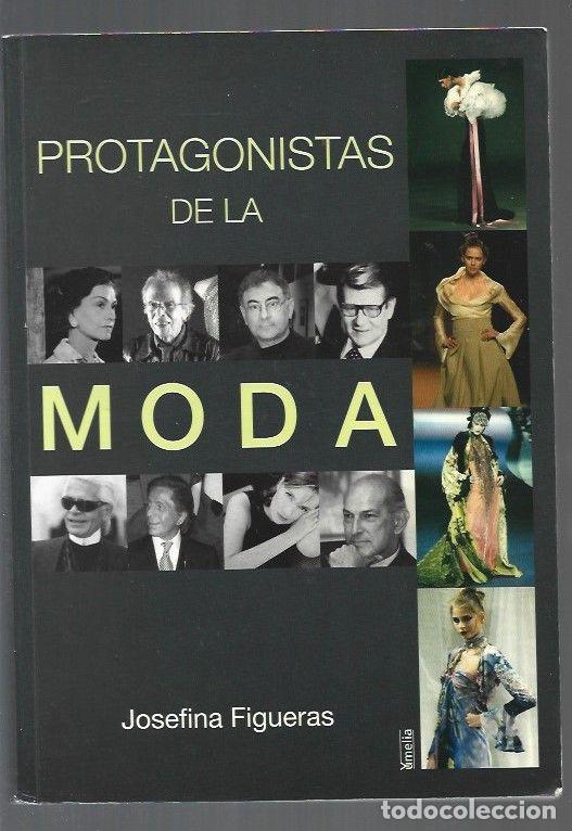 Libros: PROTAGONISTAS DE LA MODA - FIGUERAS, JOSEFINA - Foto 2