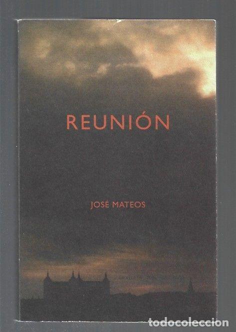 Libros: REUNION - MATEOS, JOSE - Foto 2