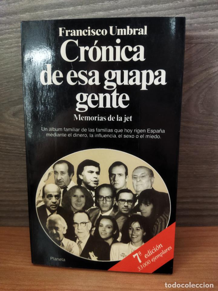 Libros: Cr&oacute;nica de esa guapa gente - Foto 1