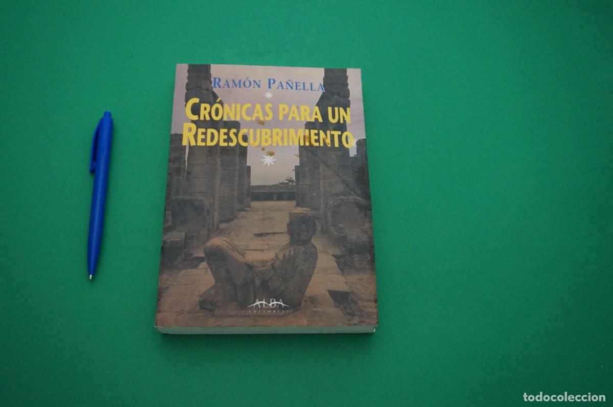 Livros em segunda m&atilde;o: AMF-30G/ CRONICAS PARA UN REDESCUBRIMIENTO - RAMON PA&Ntilde;ELLA / ALBA EDITORIAL