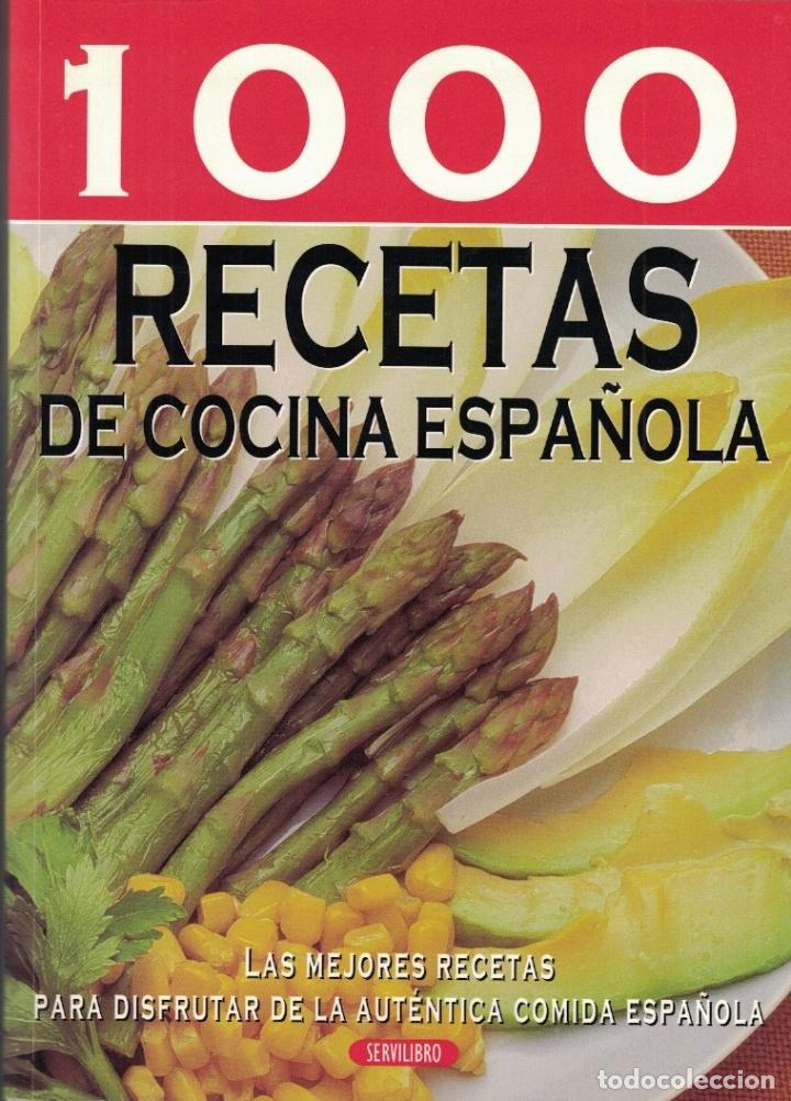 Libros: 1000 RECETAS DE COCINA ESPA&Ntilde;OLA. - Editorial. - Foto 1