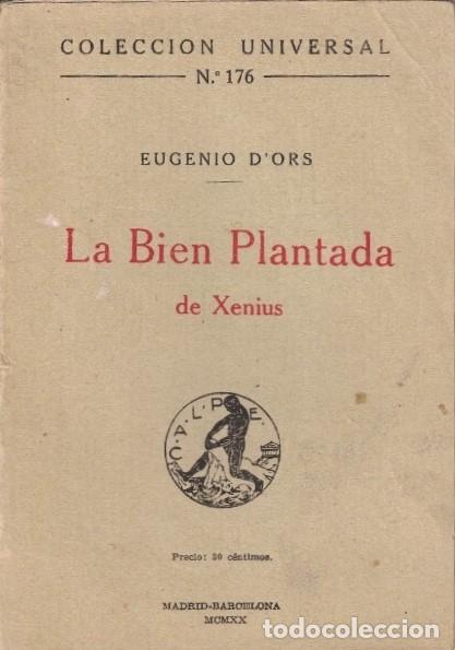 Libros: LA BIEN PLANTADA DE XENIUS. - D&rsquo;Ors. Eugenio, - Foto 1