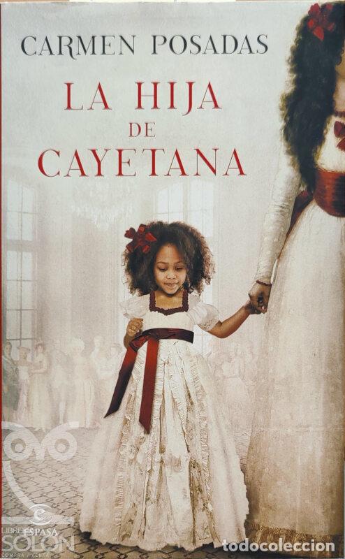 Libros: La hija de Cayetana - Carmen Posadas - Foto 1
