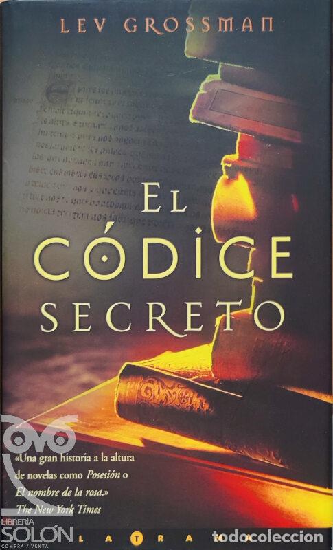 Libros: El c&oacute;dice secreto - Lev Grossman - Foto 1