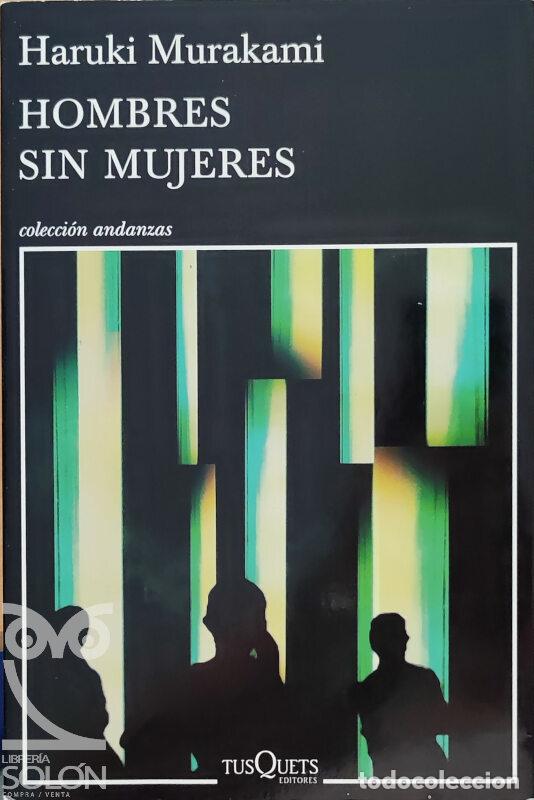 Libros: Hombres sin mujeres - Haruki Murakami - Foto 1