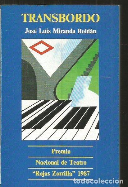 Libros: TRANSBORDO - MIRANDA ROLDAN, JOSE LUIS - Foto 1