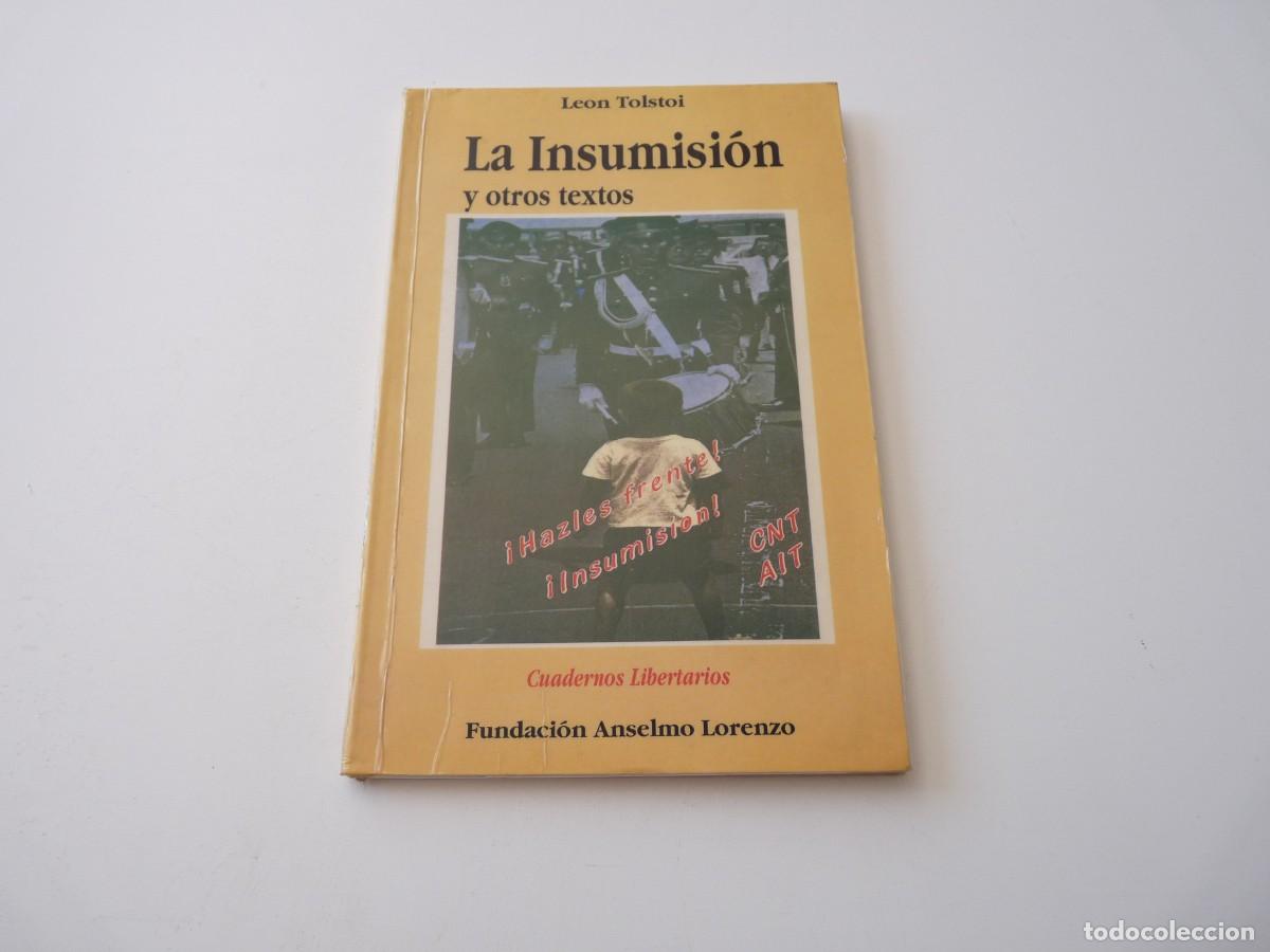 Libros: LA INSUMISI&Oacute;N Y OTROS TEXTOS de LEON TOLSTOI REF: 3-270 - Foto 1