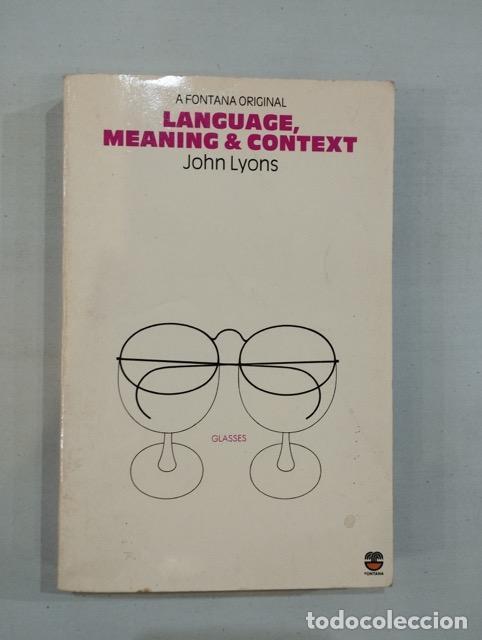Libros: John Lyons - Language, meaning & context - Foto 1