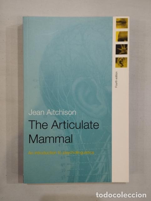 Libros: Jean Aitchison - The articulate mammal - Foto 1